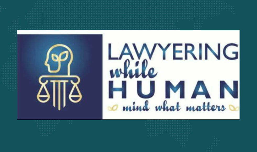 Lawyering While Human