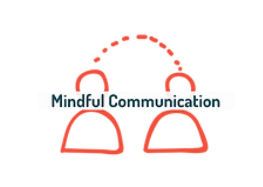 Mindful Communication